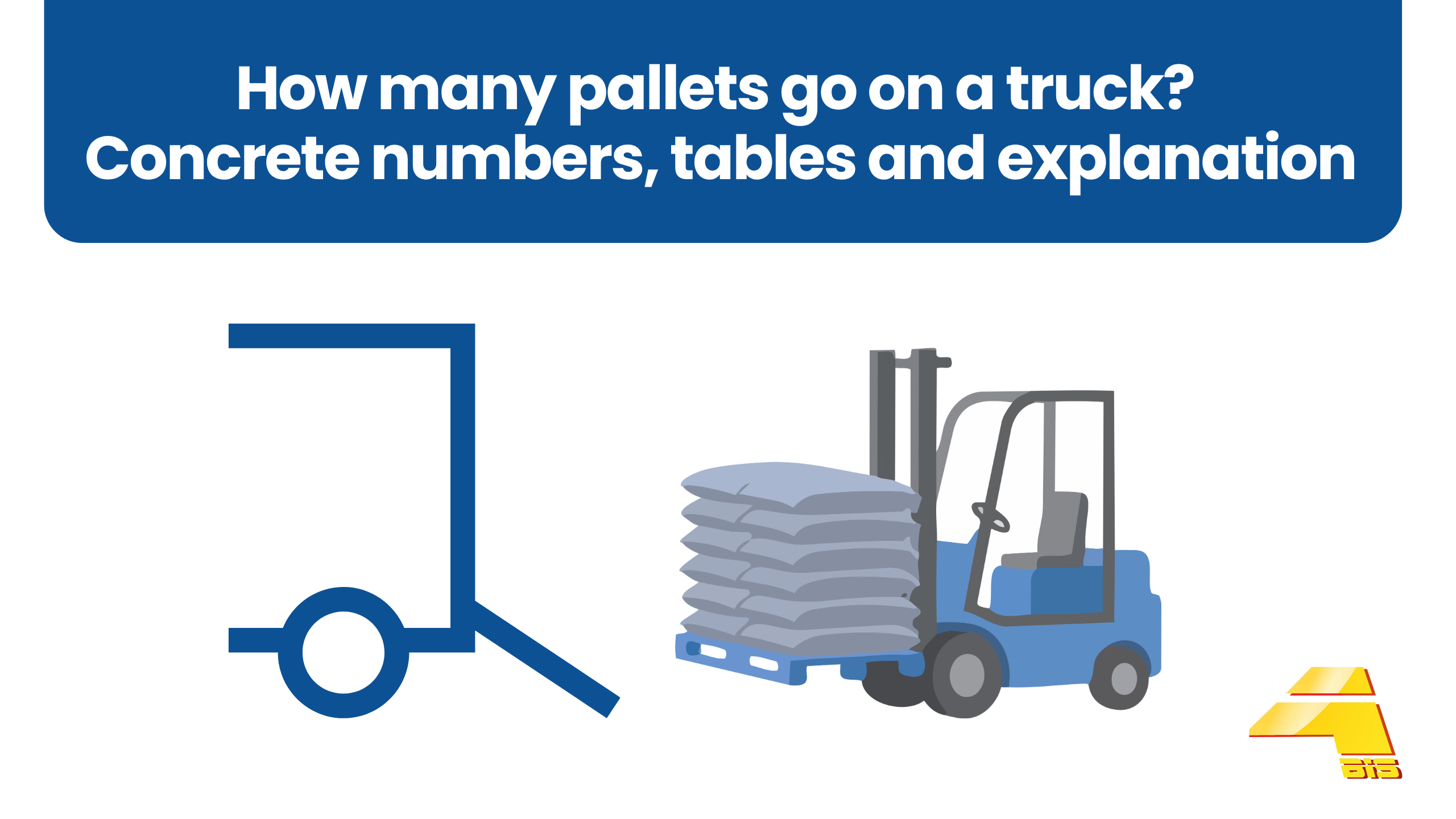 How many pallets go on a truck Concrete numbers, tables and explanation